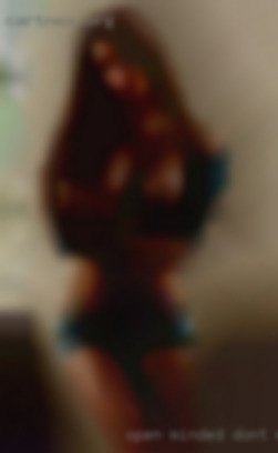 Open don't waste cum minded and not pickyy.